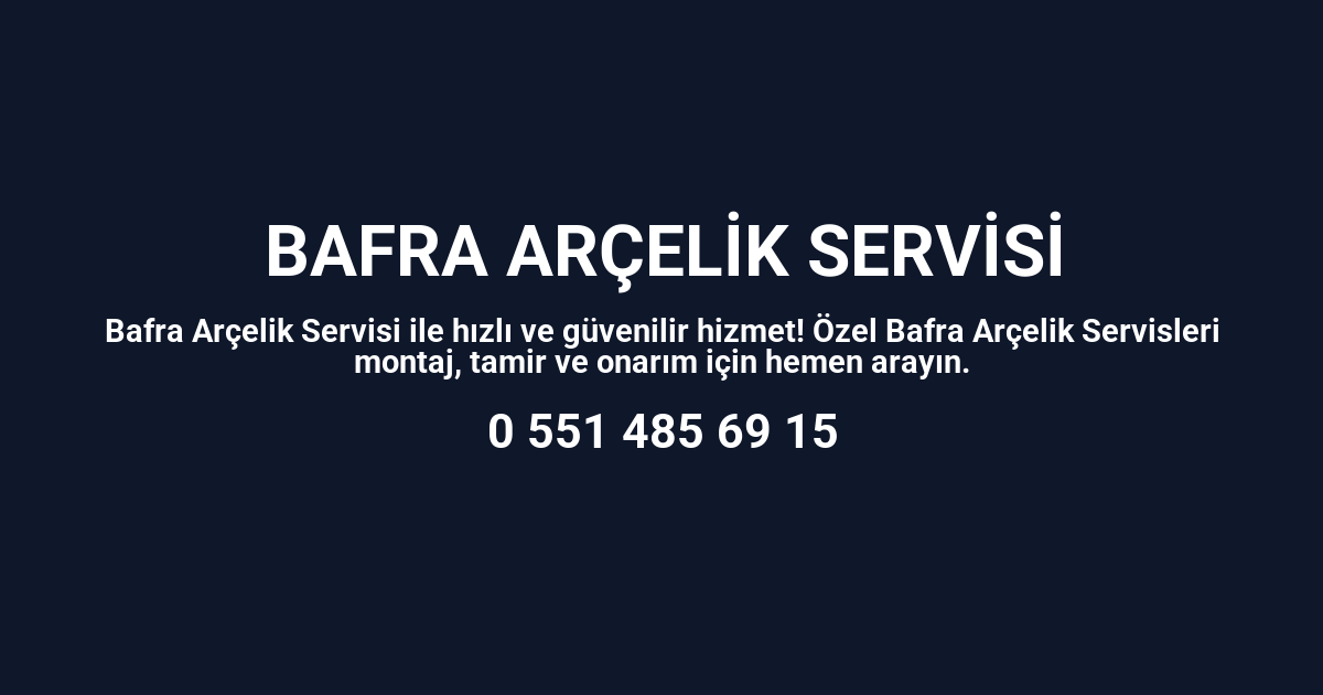 Bafra Arçelik Servisi